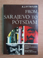 A.J.P. Taylor - From Sarajevo to Potsdam