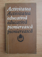Activitatea educativa pioniereasca