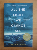 Anthony Doerr - All the light we cannot see