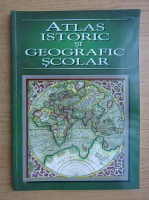 Atlas istoric si geografic scolar