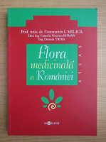 Constantin I. Milica - Flora medicinala a Romaniei