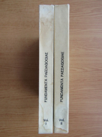 D. Todoran - Fundamenta paedagogiae (2 volume)