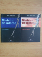 Doru Viorel Ursu - Ministru de interne (2 volume)