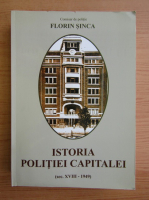 Florin Sinca - Istoria politiei capitalei, sec. XVIII 1949
