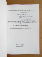 Gheorghe Aradavoaice - Managementul organizatiei si actiunii militare (cu autograful autorului)