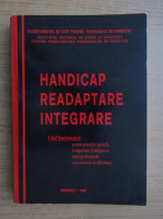 Handicap. Readaptare, integrare