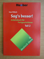 Hans Foldeak - Sag's besser! Arbeitsbuch fur Fortgeschrittene 2