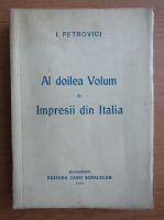 Anticariat: I. Petrovici - Al doilea volum de impresii din Italia (1938)