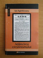 Ion Agarbiceanu - Adancirea crestinismului