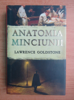 Lawrence Goldstone - Anatomia minciunii