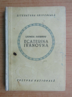 Leonida Andreiew - Ecaterina Ivanovna (1923)