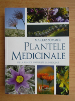 Markus Sommer - Plantele medicinale
