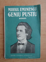 Mihai Eminescu - Opere postume. Geniu pustiu (1930)