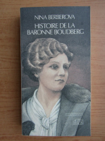 Nina Berberova - Histore de la Bronne Boudberg