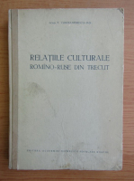 P. Constantinescu - Relatiile culturale romano-ruse din trecut