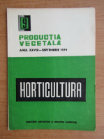 Productia vegetala. Horticultura, anul XXVIII, nr. 9, septembrie 1979
