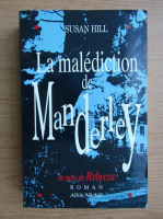 Susan Hill - La malediction de Manderley