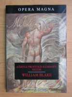 William Blake - Cartile profetice iluminate Milton