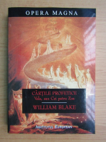 William Blake - Cartile profetice. Vala sau Cei patru Zoa