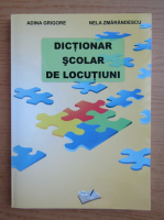 Adina Grigore - Dictionar scolar de locutiuni
