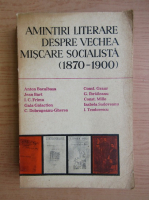 Amintiri literare despre vechea miscare socialista, 1870-1900