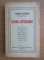 Andre Maurois - Etudes litteraires (volumul 1, 1941)