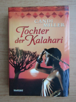 Candi Miller - Tochter der Kalahari