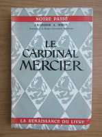 Chanoine A. Simon - Le cardinal mercier