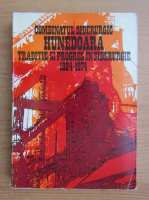 Combinatul siderurgic Hunedoara. Traditie si progres in siderurgie, 1884-1974