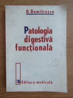 D. Dumitrascu - Patologia digestiva functionala