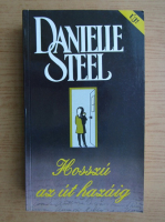 Danielle Steel - Hosszu az ut hazaig