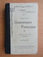 E. Robert - Nouvelle grammaire francaise (aprox. 1880)