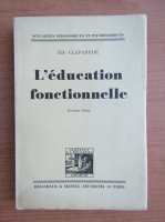 Edouard Claparede - L'education fonctionnelle (1947)