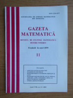 Gazeta matematica, anul CVIII, nr. 11, 2003