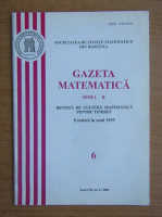 Gazeta matematica, anul CXI, nr. 6, 2006