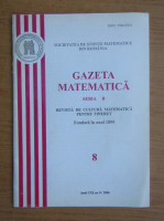 Gazeta matematica, anul CXI, nr. 8, 2006