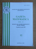 Gazeta matematica, anul CXII, nr. 12, 2007