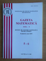 Gazeta matematica, anul CXIII, nr. 5-6, 2008