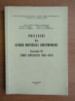 Gh. N. Cazan - Prelegeri de istorie universala contemporana (volumul 1)