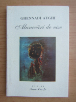 Ghennadi Ayghi - Alunecari de vise