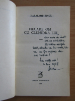 Haralamb Zinca - Fiecare om cu clepsidra lui (cu autograful autorului)
