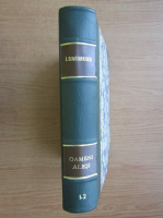 I. Simionescu - Oameni alesi, volumul 1. Strainii (1944)