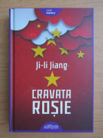 Anticariat: Ji-li Jiang - Cravata rosie