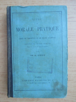 Livre de morale pratique ou croix de preceptes et de beaux exemples (1901)