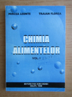 Anticariat: Mircea Leonte - Chimia alimentelor (volumul 1)