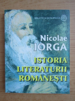 Anticariat: Nicolae Iorga - Istoria literaturii romanesti