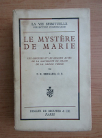 P. R. Bernard - Le mystere de Marie (volumul 1, 1933)
