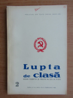Revista Lupta de Clasa, anul XLVI, nr. 2, februarie 1966