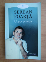 Anticariat: Serban Foarta - Opera somnia