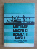 V. Ceapa - Motoare masinii si instalatii navale. Manual pentru licee industriale (1977)